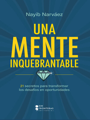 cover image of Una mente inquebrantable